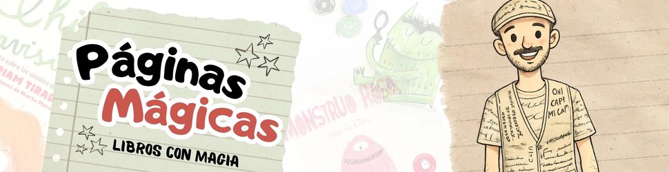 páginas mágicas, libros con magia, animación a la lectura, cuentacuentos, colegio, biblioteca